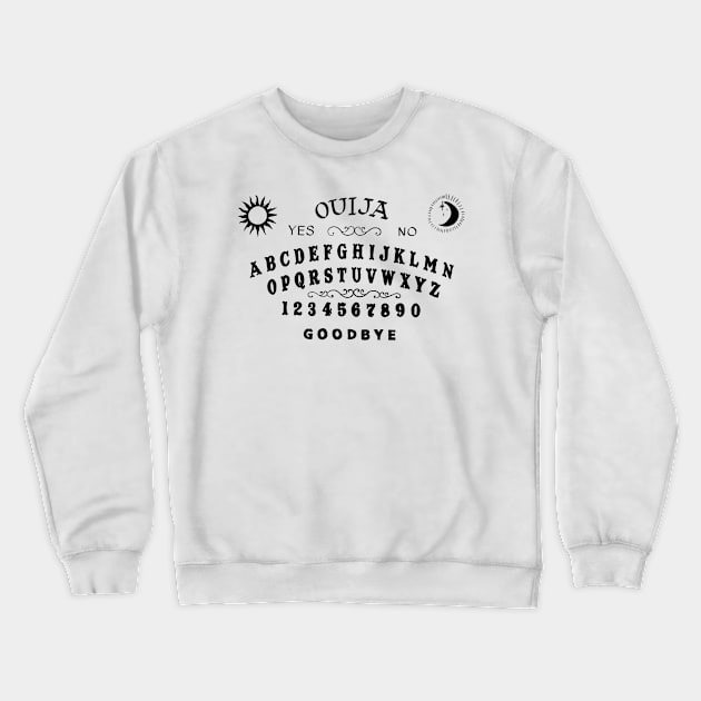 Ouiji Crewneck Sweatshirt by ImSomethingElse